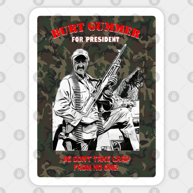 Burt For President - camo Sticker by My Swinguard